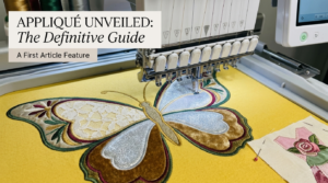 What Is Applique: The Ultimate Guide to 6 Beautiful Types, Styles & Techniques